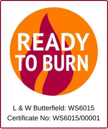 Ready to burn certification L & W Butterfield